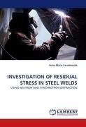 INVESTIGATION OF RESIDUAL STRESS IN STEEL WELDS