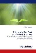 Mirroring Our Face in Green-Sun's Land