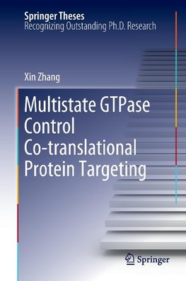 Multistate GTPase Control Co-translational Protein Targeting