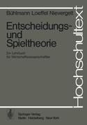 Entscheidungs- und Spieltheorie