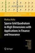 Sparse Grid Quadrature in High Dimensions with Applications in Finance and Insurance