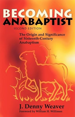 Becoming Anabaptist