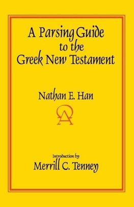 A Parsing Guide to the Greek New Testament