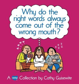 Why Do the Right Words Always Come Out of the Wrong Mouth?