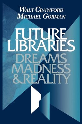 Future Libraries