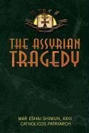 The Assyrian Tragedy