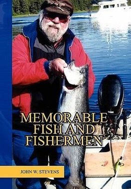 Memorable Fish and Fishermen