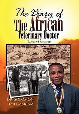 The Diary of the African Veterinary Doctor