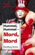 Hummel, Hummel - Mord, Mord