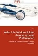 Aides à la décision clinique dans un système d'information