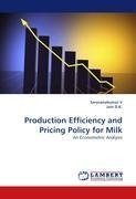 Production Efficiency and Pricing Policy for Milk