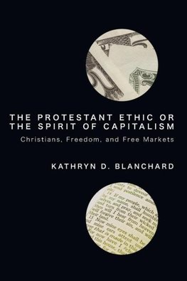 The Protestant Ethic or the Spirit of Capitalism