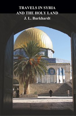 Travels in Syria and the Holy Land