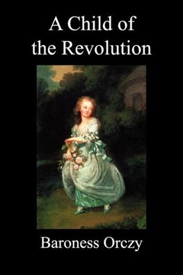 A Child of the Revolution (Paperback)