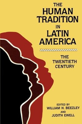 The Human Tradition in Latin America