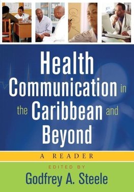 Health Communication in the Caribbean and Beyond