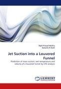 Jet Suction into a Louvered Funnel