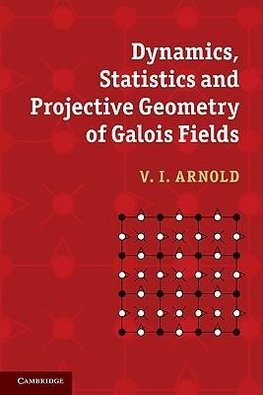 Arnold, V: Dynamics, Statistics and Projective Geometry of G