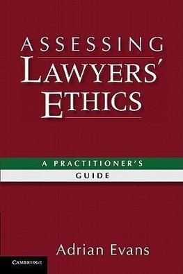 Evans, A: Assessing Lawyers' Ethics