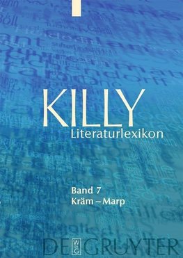 Killy. Literaturlexikon. Band 7. Kräm - Marp