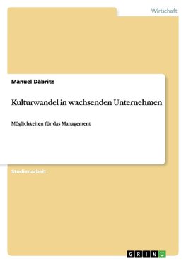 Kulturwandel in wachsenden Unternehmen