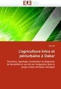 L'agriculture intra et périurbaine à Dakar