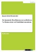 Die komische Konfliktsituation in Molières "Le Misanthrope ou l'Atrabilaire amoureux"