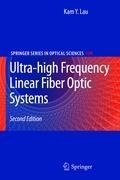 Ultra-high Frequency Linear Fiber Optic Systems