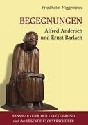 Begegnungen Alfred Andersch und Ernst Barlach