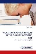 WORK-LIFE BALANCE EFFECTS IN THE QUALITY OF WORK-LIFE