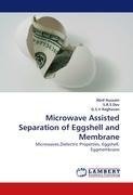 Microwave Assisted Separation of Eggshell and Membrane