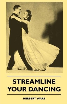 Streamline Your Dancing