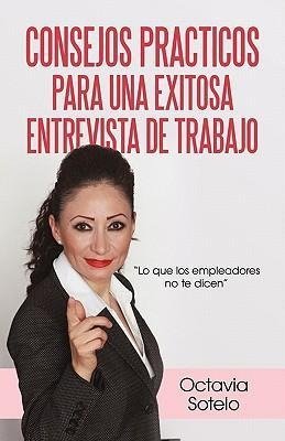 Consejos Practicos Para Una Exitosa Entrevista de Trabajo