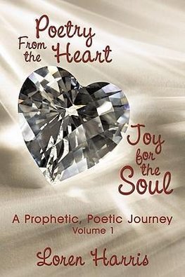 Poetry From the Heart, Joy for the Soul