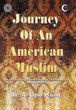 Journey of an American Muslim