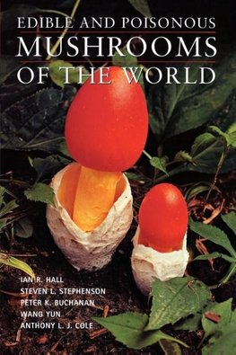 Edible and Poisonous Mushrooms of the World