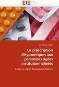 La prescription d'hypnotiques aux personnes âgées institutionnalisées