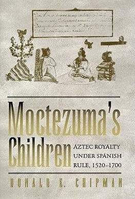 Moctezuma's Children