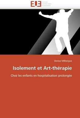 Isolement et Art-thérapie