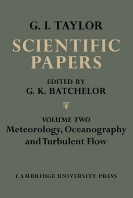 The Scientific Papers of Sir Geoffrey Ingram Taylor, Volume II