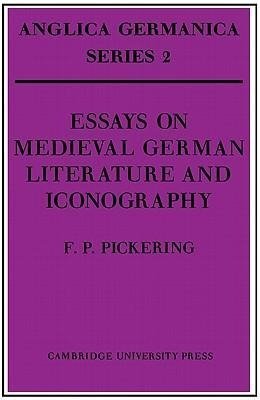 Essays on Medieval German Literature and Iconography