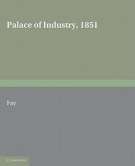 Palace of Industry, 1851