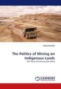 The Politics of Mining on Indigenous Lands