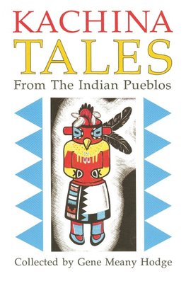 Kachina Tales from the Indian Pueblos