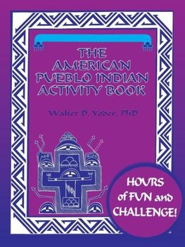 The American Pueblo Indian Activity Book