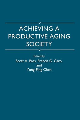 Achieving a Productive Aging Society