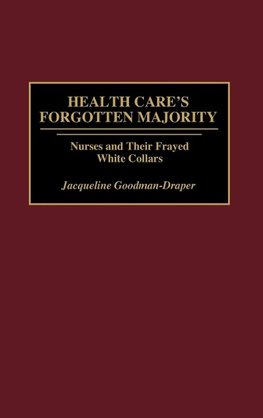 Health Care's Forgotten Majority