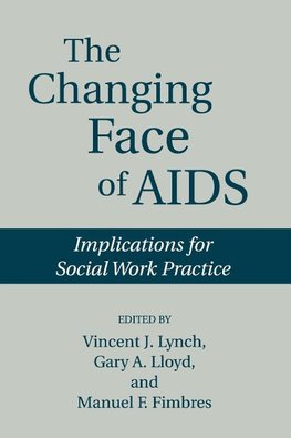 The Changing Face of AIDS