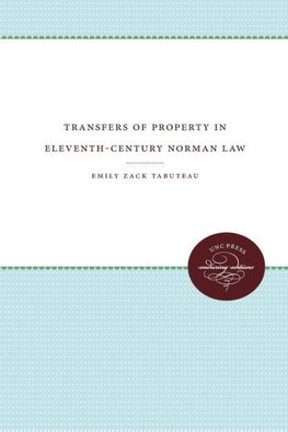 Transfers of Property in Eleventh-Century Norman Law