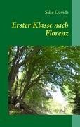 Erster Klasse nach Florenz